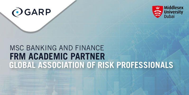 Middlesex University Dubai becomes the first university in the region to receive partner status with the Global Association of Risk Professionals